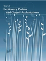 Lectionary Psalms and Gospel Acclamations - Year A