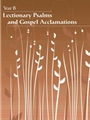 Lectionary Psalms and Gospel Acclamations - Year B