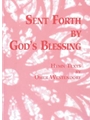 Sent Forth by God's Blessings - Songbook