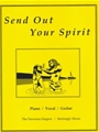 Send Out Your Spirit Songbook