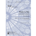 Praise to You Lord Jesus Christ