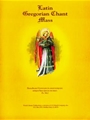 Latin Gregorian Chant Mass Accompaniment