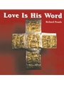 Love is His Word CD