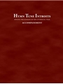 Hymn Tune Introits: Singing the Sundays of the Liturgical Year Accompaniment
