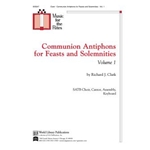 Communion Antiphons for Feasts and Solemnities - Volume 1