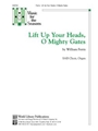 Lift Up Your Heads, O Mighty Gates-SAB