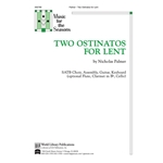 Two Ostinatos for Lent