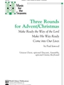 Three Rounds for Advent / Christmas