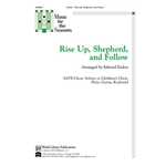 Rise Up, Shepherd, and Follow