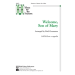 Welcome Son of Mary