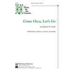 Come On-a Lets Go