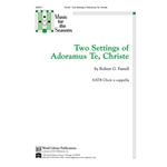 Two Settings of Adoramus Te Christe