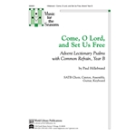 Come, O Lord and Set Us Free