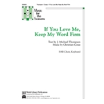 If You Love Me, Keep My Word Firm