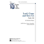 Lord, Come and Save Us