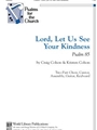 Lord Let Us See Your Kindness: Psalm 85