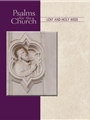 Psalms for the Church - Lent and Holy Week
