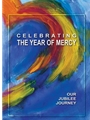 Celebrating the Year of Mercy: Our Jubilee Journey