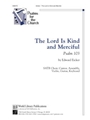 The Lord is Kind and Merciful