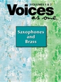 Voices As One Volumes 1 & 2 Instrumental Parts-Saxophones & Brass