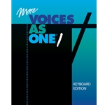 More Voices As One 1-Keyboard Edition