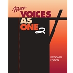 More Voices As One 2-Keyboard Edition