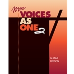 More Voices As One 2-Guitar Edition
