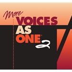 More Voices As One 2 Reprintable Music for the Assembly CD-ROM