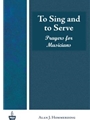 To Sing and to Serve