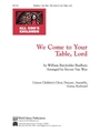 We Come to Your Table Lord
