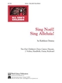 Sing Noel! Sing Alleluia!