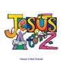 Jesus A to Z