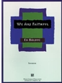We Are Faithful - Songbook