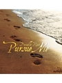 Pursue Me - CD