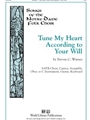 Tune My Heart According to Your Will