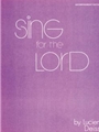 Sing for the Lord Vol. 3 - Accompaniment Edition