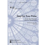 Sing Out Your Praise - SATB