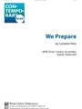 We Prepare