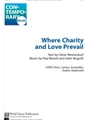 Where Charity and Love Prevail