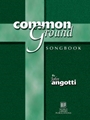 Common Ground Songbook