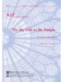 'Tis the Gift to be Simple