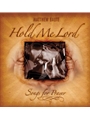 Hold Me Lord CD