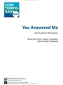 You Answered Me