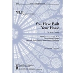 You Have Built Your House