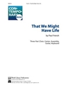 That We Might Have Life