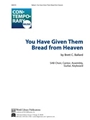 You Have Given them Bread from Heaven