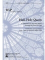 Hail Holy Queen-Rose/arr Kolar