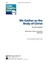 We Gather As the Body of Christ