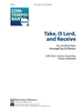 Take, O Lord, and Receive