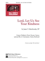 Lord Let Us See Your Kindness
